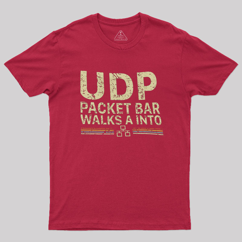 UDP Packet Bar Walks A Into Funny Network Engineer T-Shirt