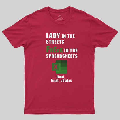 FrEak in the SPREADSHEETS T-Shirt