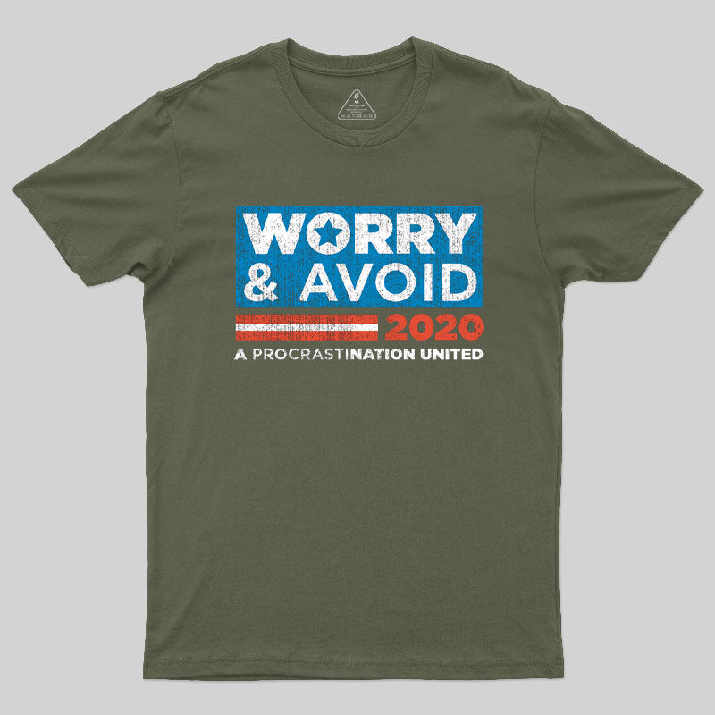 Worry and Avoid Politics T-Shirt