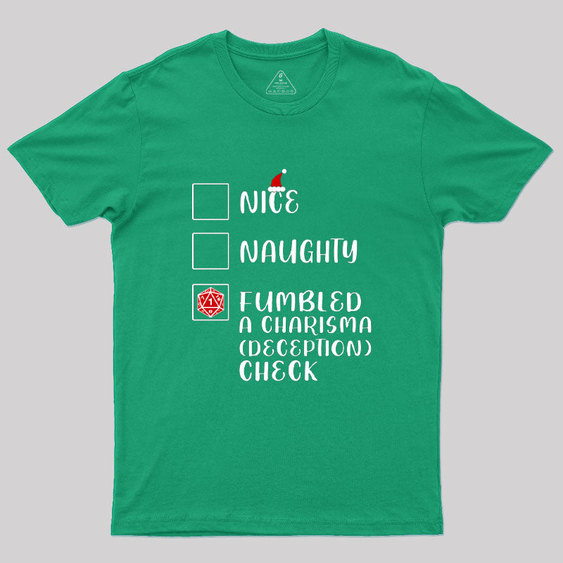 Funny Nice Naughty Fumbled Dice Roll T-Shirt