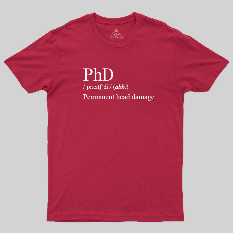 PhD, Permanet Head Damage T-Shirt