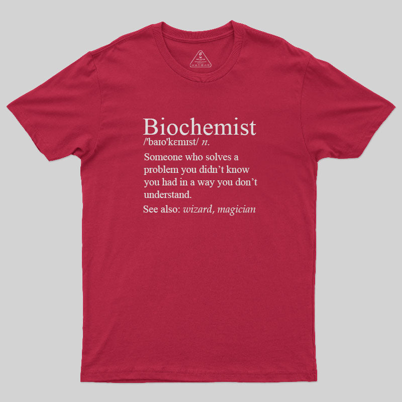 Biochemist T-Shirt