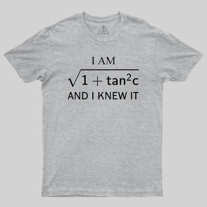 I am Sec and I Know It T-Shirt