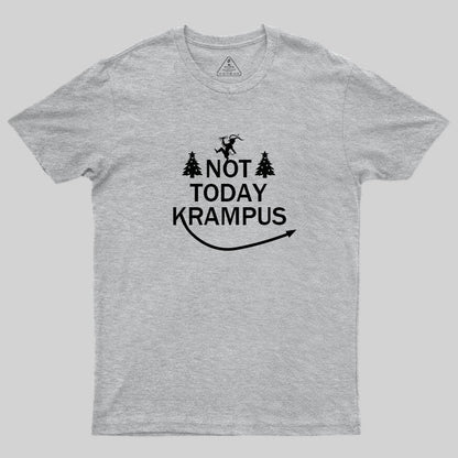 Not Today Krampus T-Shirt