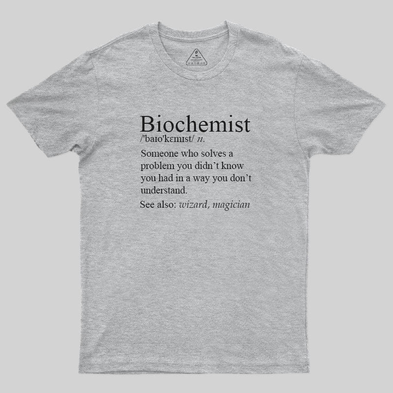 Biochemist T-Shirt