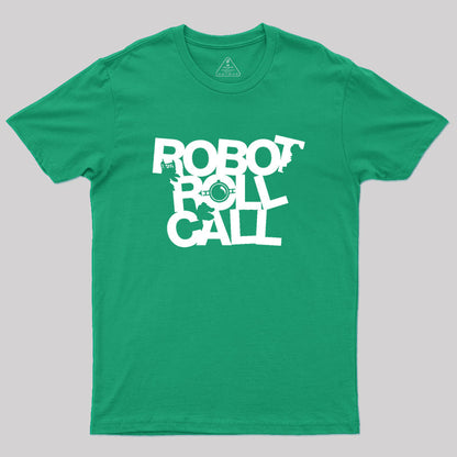 Robot Roll Call Geek T-Shirt