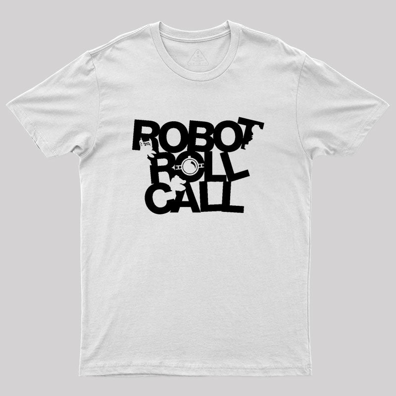 Robot Roll Call Geek T-Shirt