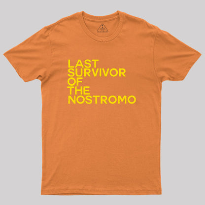 Last Survivor of The Nostromo T-Shirt