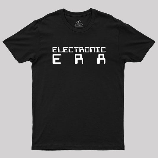 Electronic Era Geek T-Shirt