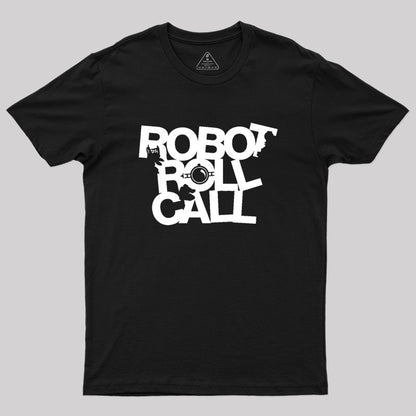 Robot Roll Call Geek T-Shirt