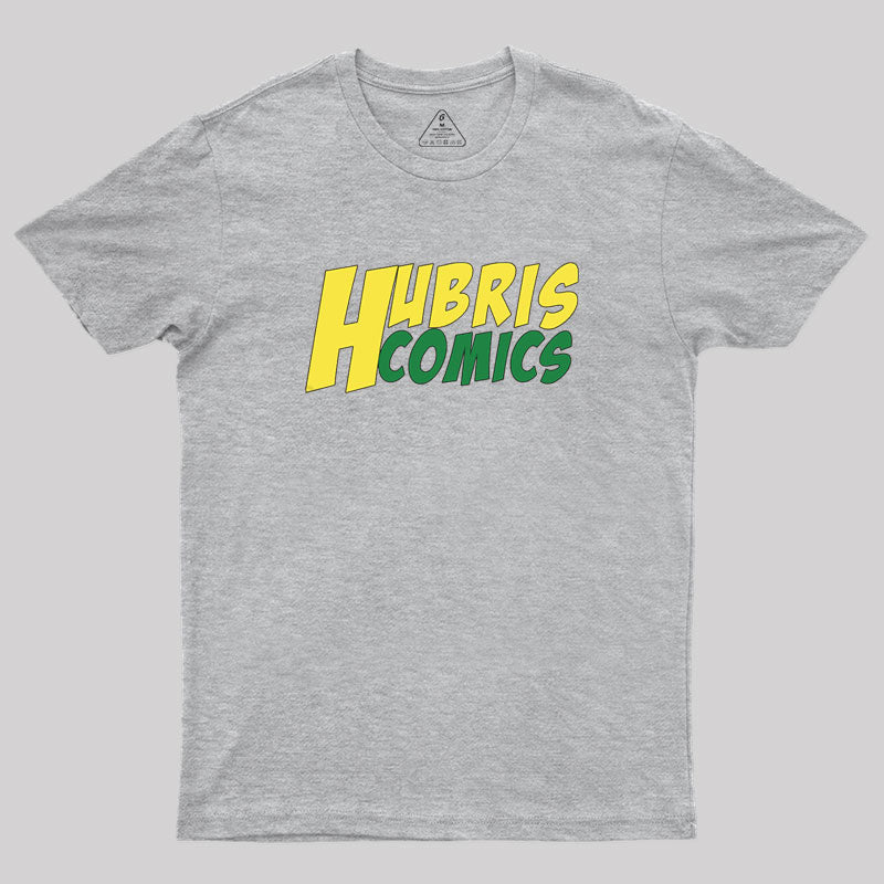 Hubris Comics Geek T-Shirt