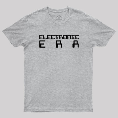 Electronic Era Geek T-Shirt