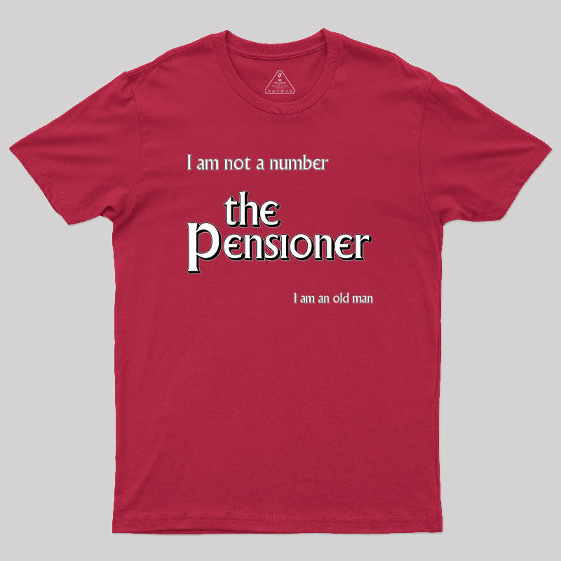 The Pensioner Geek T-Shirt