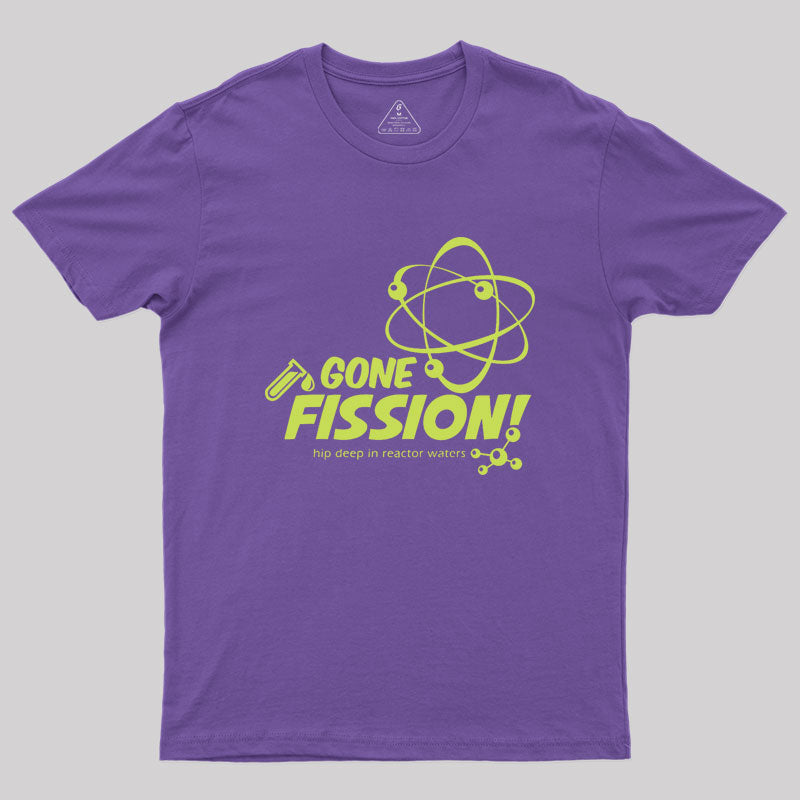 Gone Fission! punny with green ink Geek T-Shirt