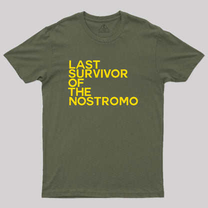 Last Survivor of The Nostromo T-Shirt