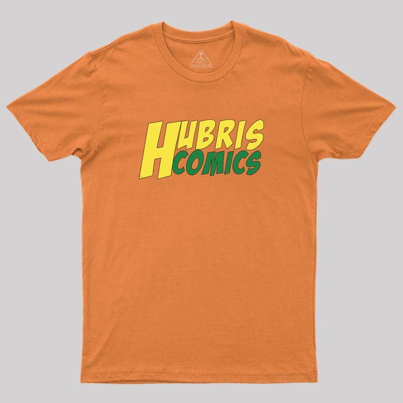 Hubris Comics Geek T-Shirt