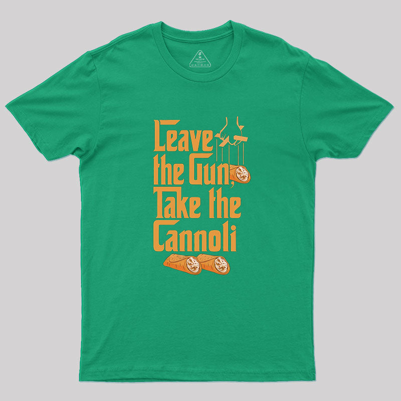 Take The Cannoli Geek T-Shirt