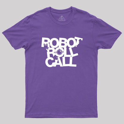 Robot Roll Call Geek T-Shirt