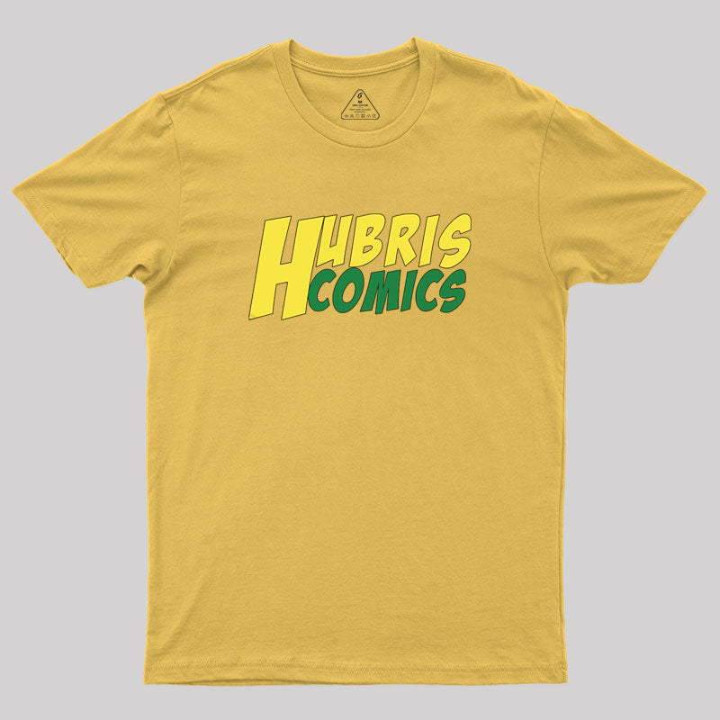 Hubris Comics Geek T-Shirt