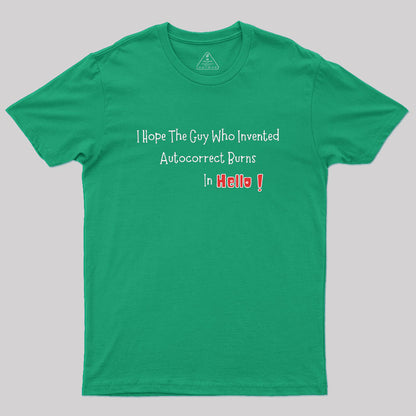 Autocorrect Fail Geek T-Shirt