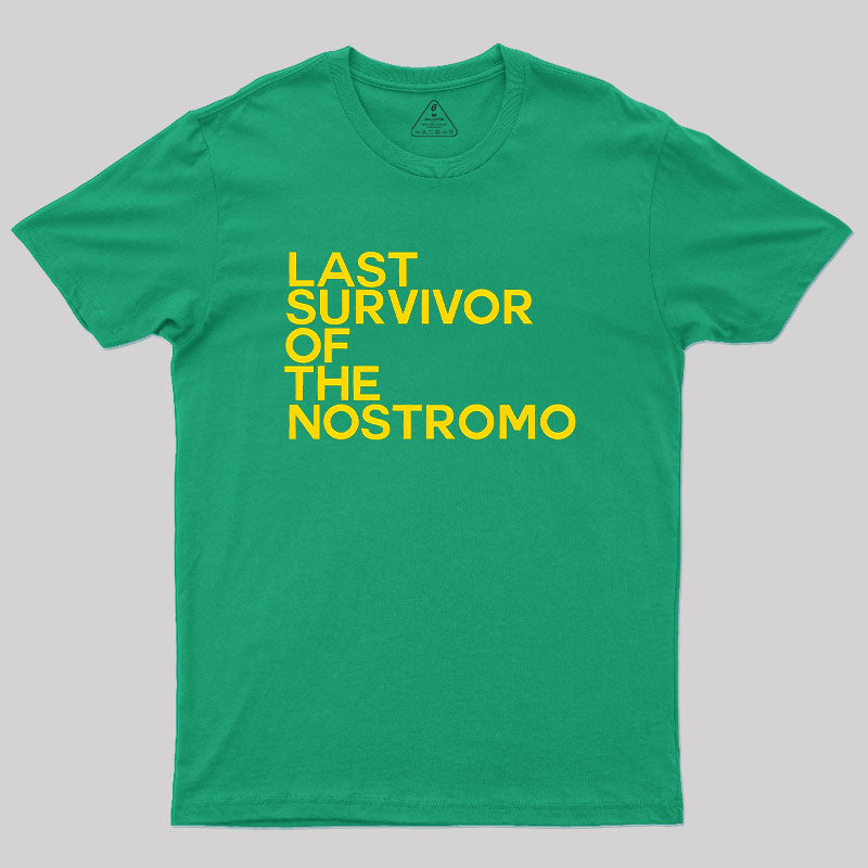 Last Survivor of The Nostromo T-Shirt