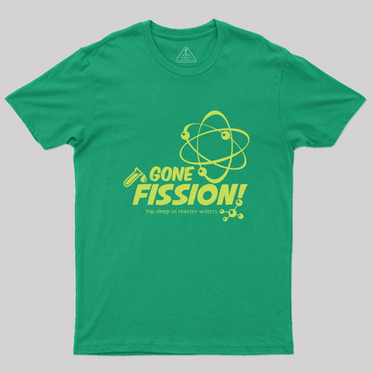 Gone Fission! punny with green ink Geek T-Shirt