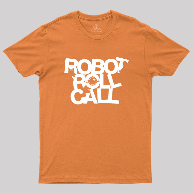 Robot Roll Call Geek T-Shirt