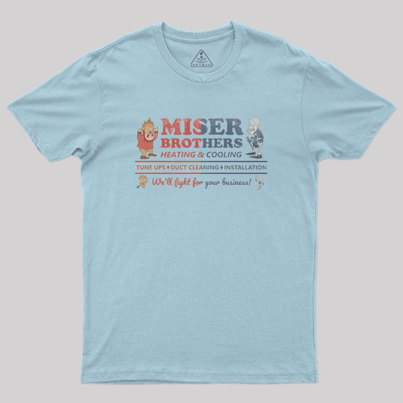 Miser Brothers Heating and Cooling Geek T-Shirt