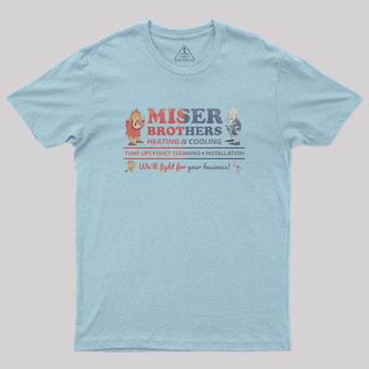 Miser Brothers Heating and Cooling Geek T-Shirt