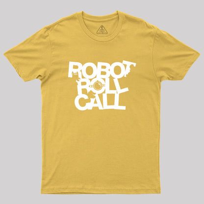 Robot Roll Call Geek T-Shirt