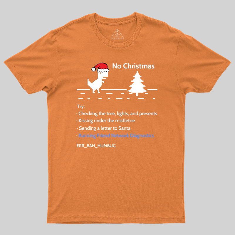 No Christmas T-Shirt