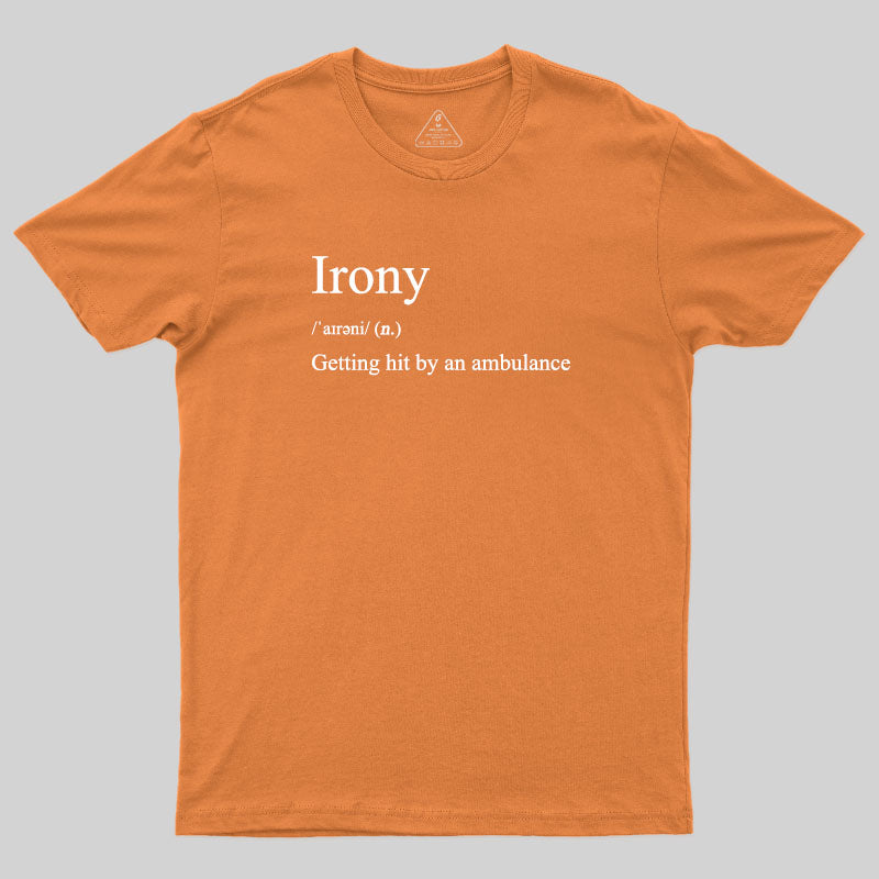 Irony T-Shirt