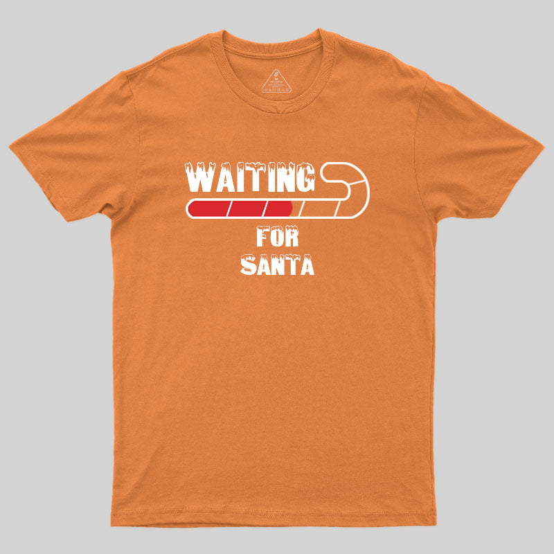 Waiting For Santa T-Shirt