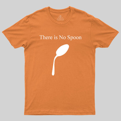 There is No Spoon T-Shirt