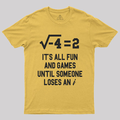 It's All Fun T-Shirt