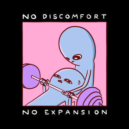 No Discomfort No Expansion Geek T-Shirt