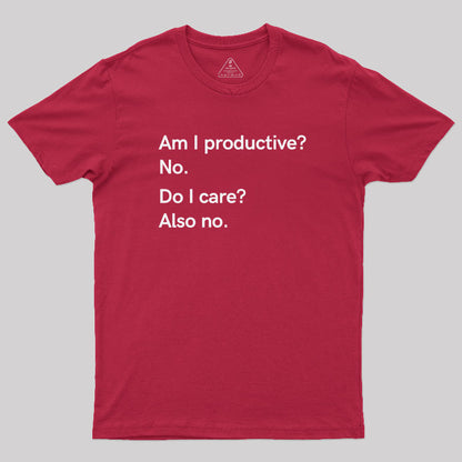 Am I Productive T-Shirt