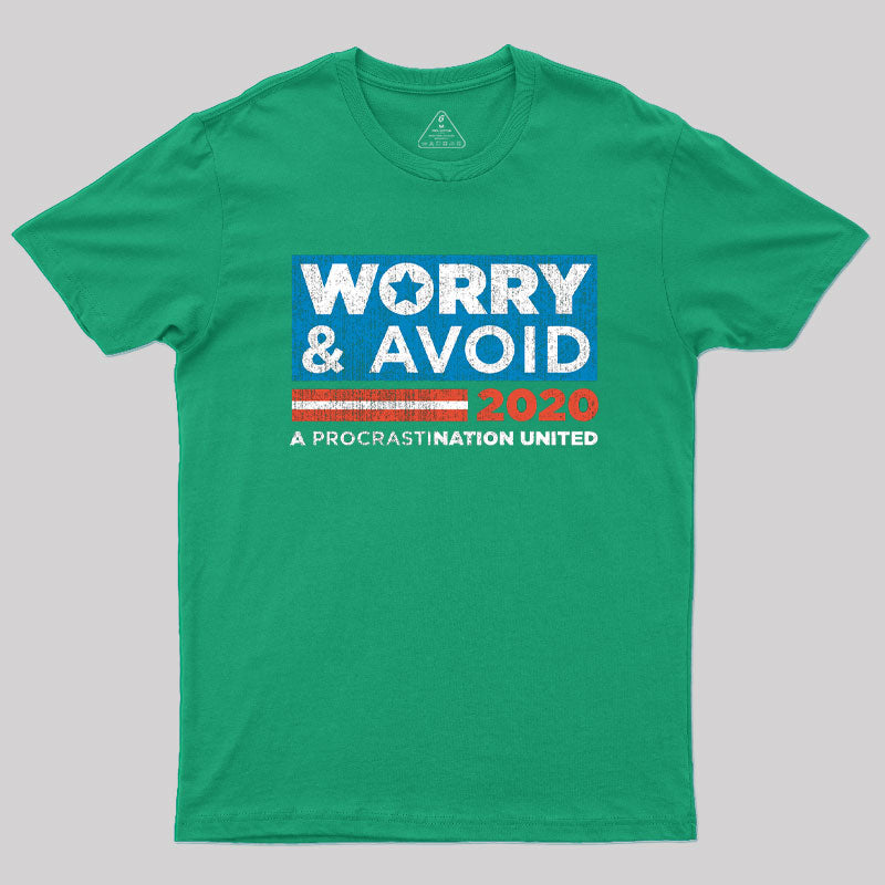 Worry and Avoid Politics T-Shirt