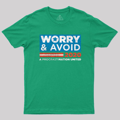 Worry and Avoid Politics T-Shirt