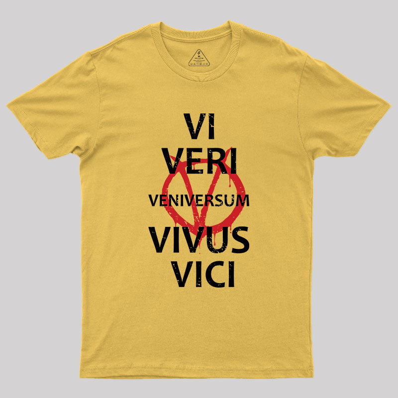 VI VERI VENIVERSUM VIVUS VICI T-Shirt