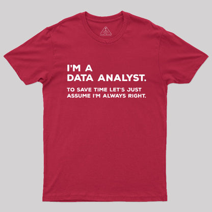 I'm A Data Analyst T-Shirt