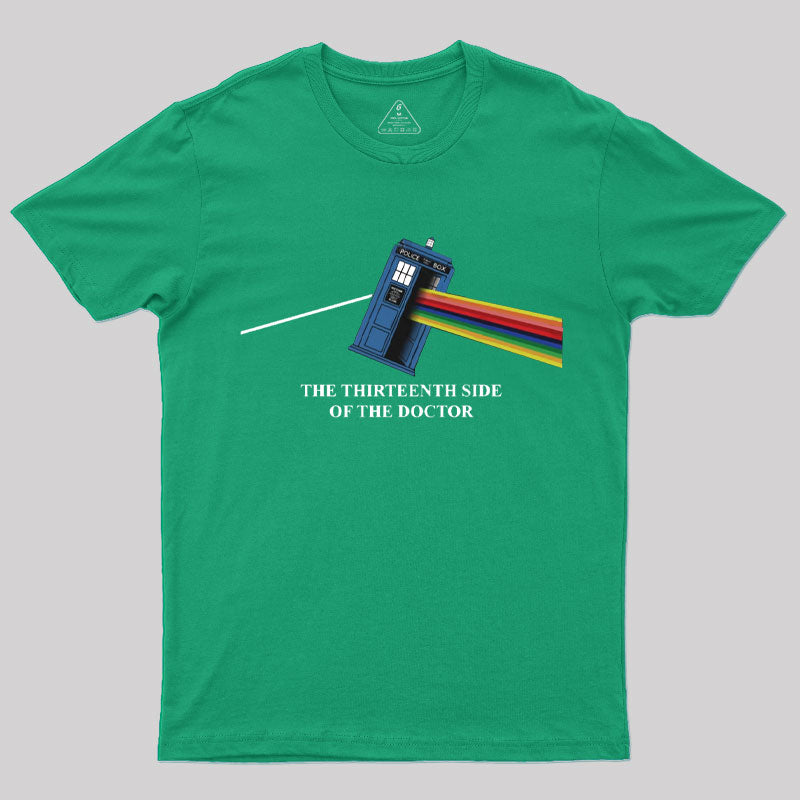 The Thirteenth Side Of The Doctor T-Shirt