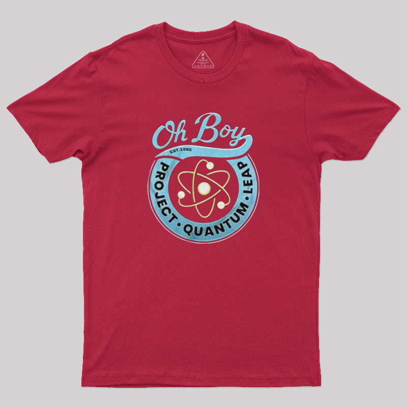 Project Quantum Leap Oh Boy! T-Shirt