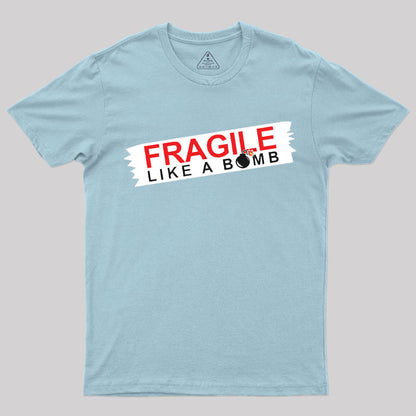 Fragile T-Shirt