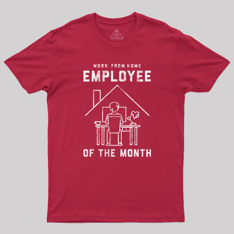 Work From Home Employee Of The Month Coronavirus T-Shirt