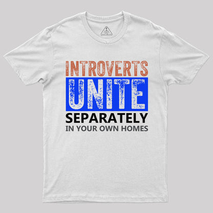 Introverts Unite Separately T-Shirt