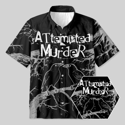 Attempted Murder Button Up Pocket Shirt