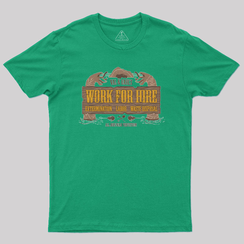 Val & Earl's Work for Hire Geek T-Shirt