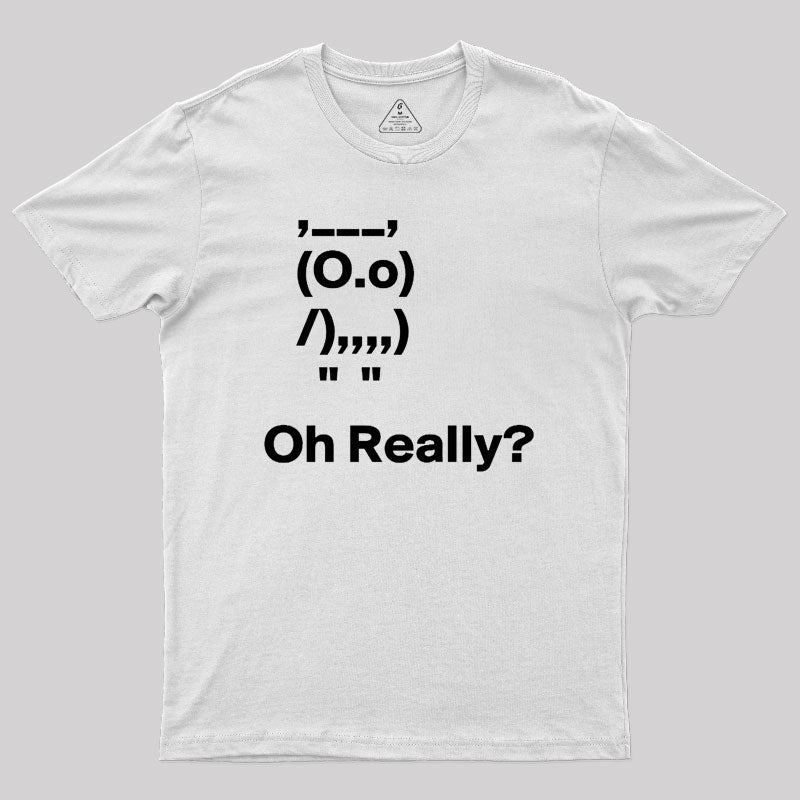 OOOh Really Geek T-Shirt