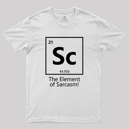 The Element of Sarcasm Geek T-Shirt